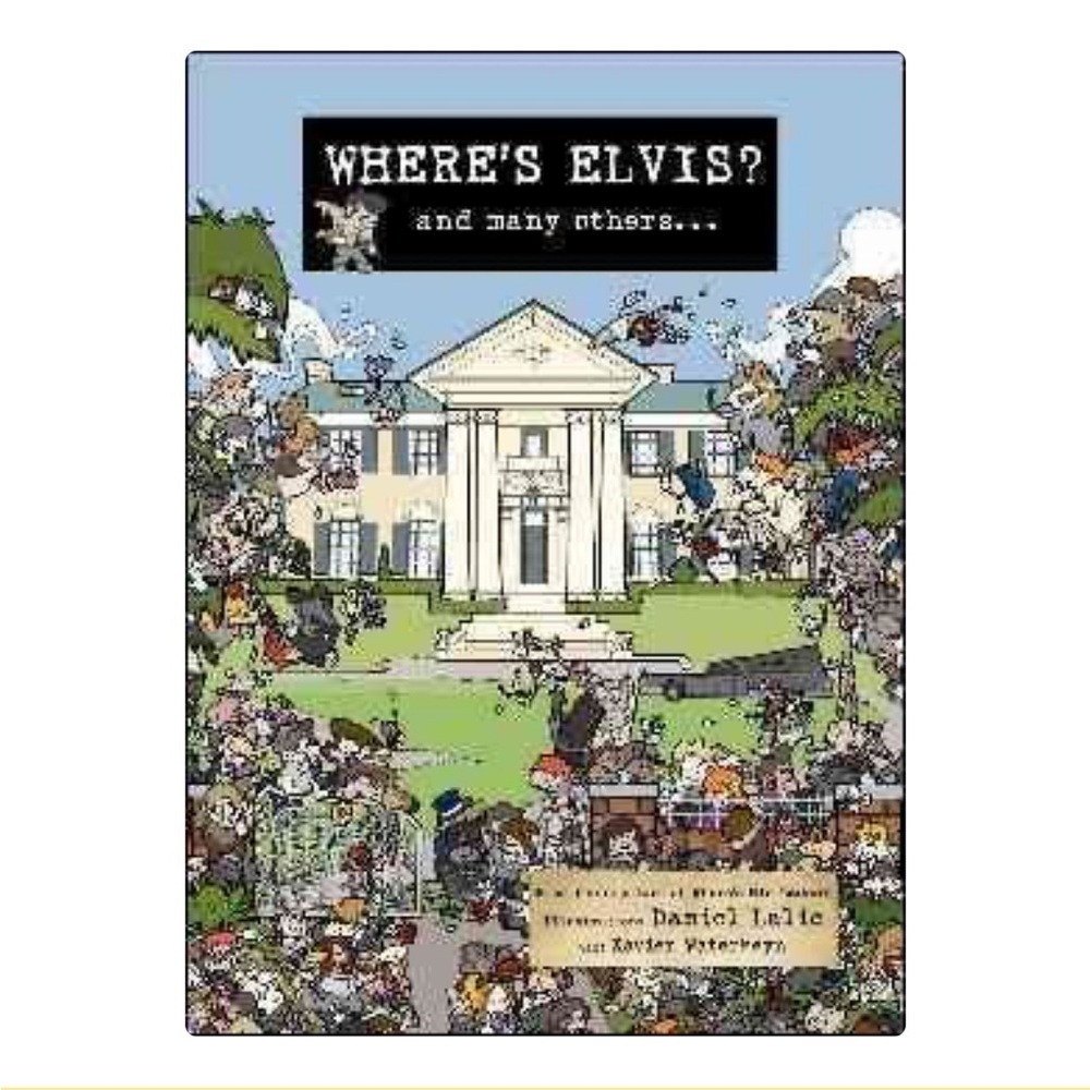 Where's Elvis and Many Others Hard Cover Book - Find Elvis Among the Crowd